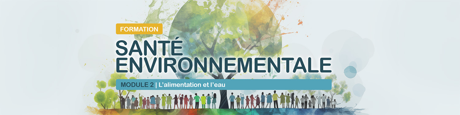 Formation Santé environnementale : l’alimentation & l’eau (Atelier 2)